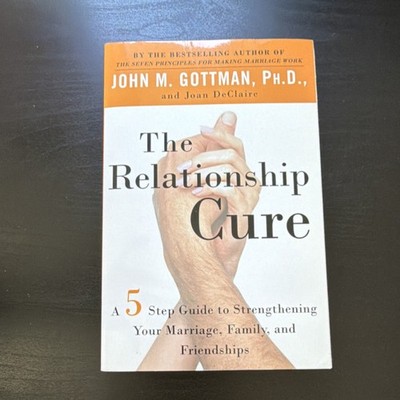 John M. Gottman Relationship Cure 5 Step Guide Trade Paperback 2002, English