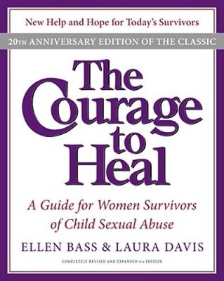 The Courage to Heal: A Guide for Women Survivors of Child Sexual Abuse, 2 - GOOD