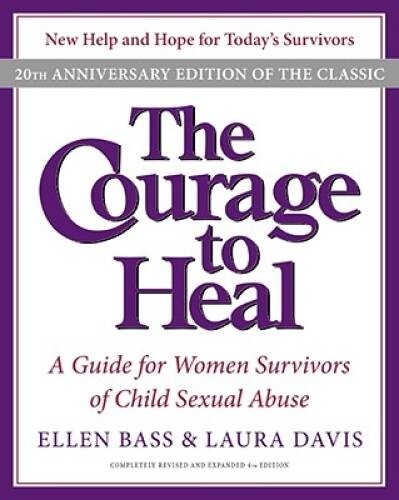 The Courage to Heal: A Guide for Women Survivors of Child Sexual Abuse, 2 - GOOD