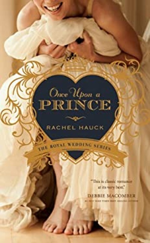 Once upon a Prince Hardcover Rachel Hauck