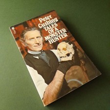 Peter Cushing, Tales of a Monster Hunter: Futura 1978. Vintage Horror Paperback
