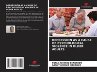 Sonia ÁLvarez Bernardo (U. A.) | Depression AS A Cause OF Psychological...