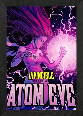 Invincible Presents: Atom Eve Comic Cover Framed Wall Art Poster Print Picture