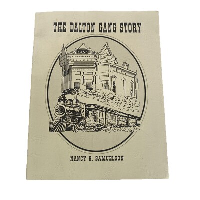 Samuelson, Nancy B. The Dalton Gang Story