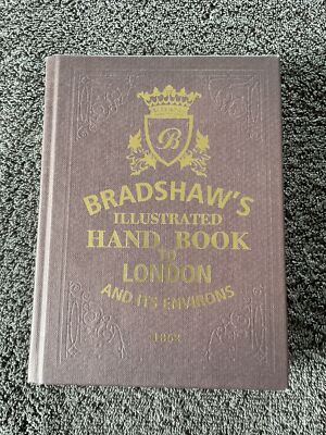 Bradshaw's Handbook to London by George Bradshaw (Hardcover, 2018)