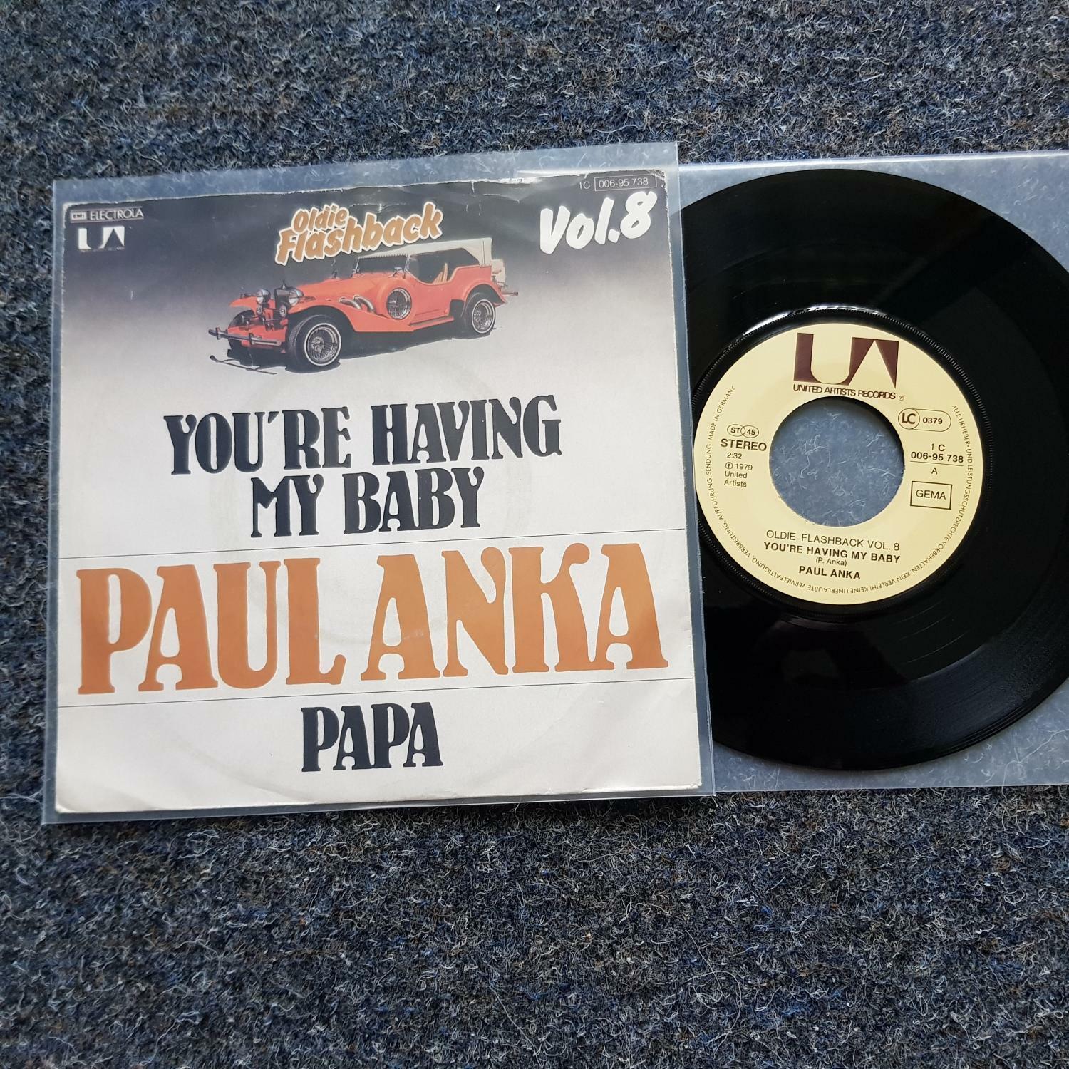 7"" Single Vinyl Paul Anka - You're having my baby/ Papa