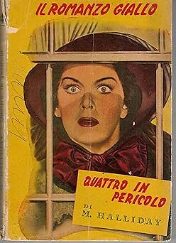 Quattro in pericolo. Il romanzo giallo [Flexibound] M. Halliday - Imagen 1 de 1