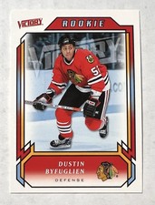 2006-07 Victory - Dustin Byfuglien #203 (RC) Chicago Blackhawks