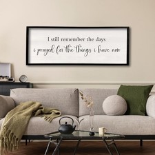 I Still Remember the Days I Prayed Sign 32" x 12" Large Living Room Wall Deco...