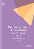 Ina Kubbe / The Diverse Facets Of Corruption In Sierra Leone9783031529603