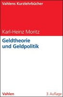 Geldtheorie Und Geldpolitik ~ Karl-Heinz Moritz ~ 9783800642342