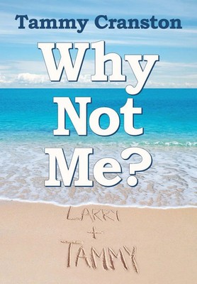 Tammy Cranston | Why Not Me? | Taschenbuch | Englisch (2015) | EAN 9781479605767