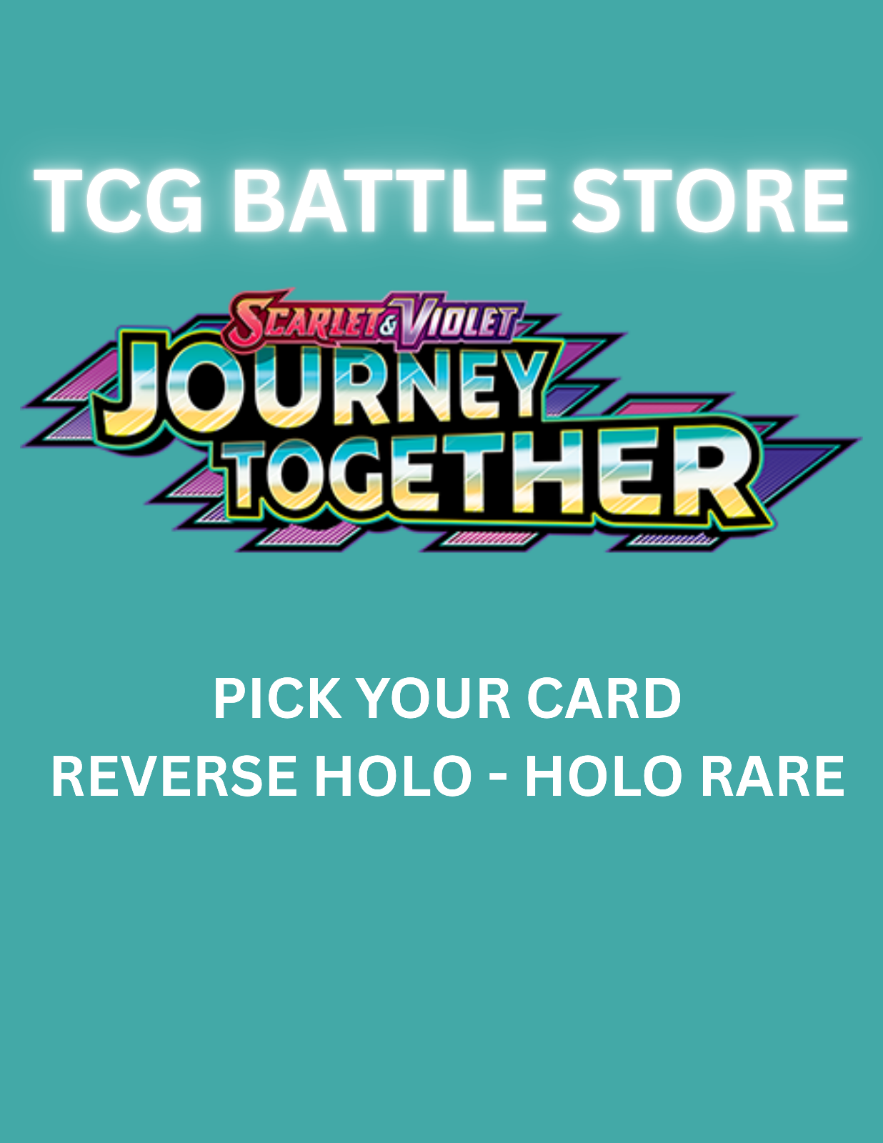 Pokémon Journey Together Reverse Holo or Holo Rare Card Select Yours