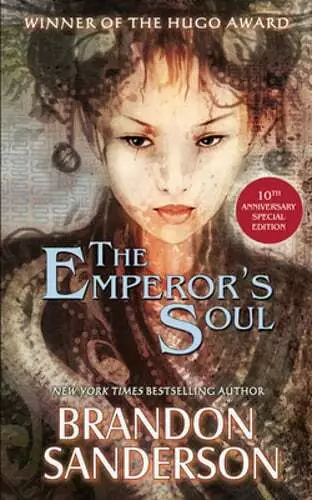 The Emperor's Soul - The 10th Anniversary Special Edition by Sanderson: New