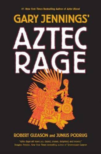 Aztec Rage - Hardcover By Jennings, Gary - GOOD