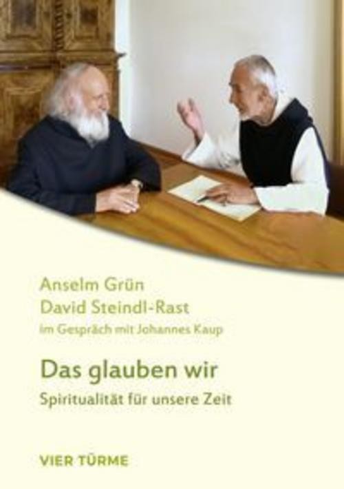 Das glauben wir Anselm Grün