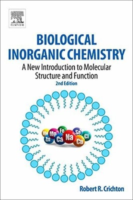 Biological Inorganic Chemistry: A New Introduction to Molecular Buch Elsevier