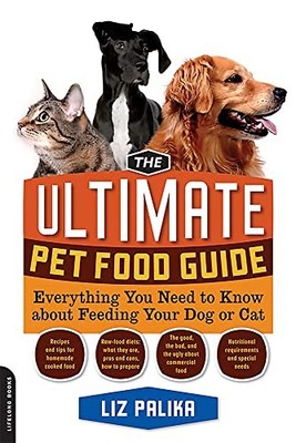 Ultimate Pet Food Guide : Everything You Need to Know about Feeding Your Dog ...