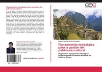 Planeamiento EstratéGico Para La GestióN Del Patrimonio Cultural Miguel Edmundo