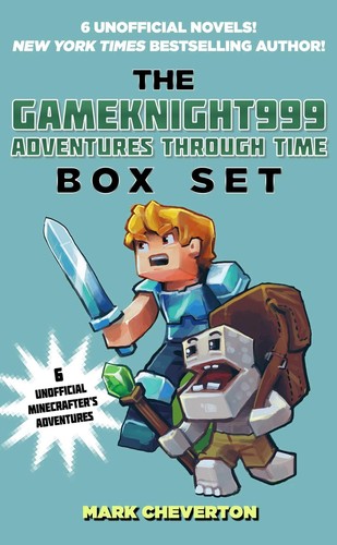 The Gameknight999 Adventures Through Time Box Set: Six Unofficial Minecrafter...