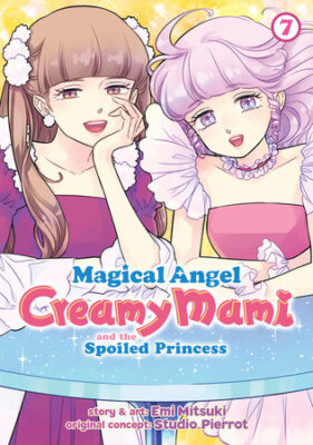 Magical Angel Creamy Mami and the Spoiled Princess Vol. 7 Manga