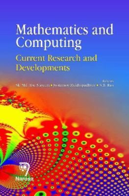 Mathematics and Computing: Current Research and Developments