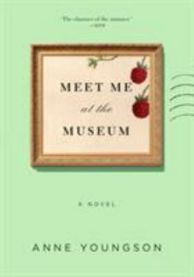 Meet Me at the Museum, Youngson, Anne, Good Book