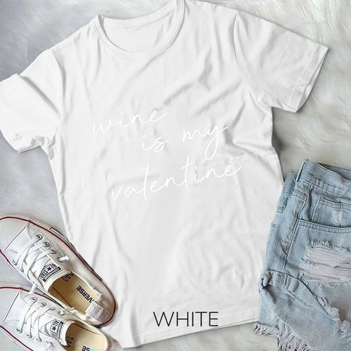 Womens Wine Is My Valentine Valentines Day Red Unisex & Youth T Shirt - Picture 10 of 11