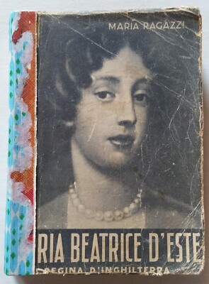 Maria Beatrice D'Este - Maria Ragazzi - 1942