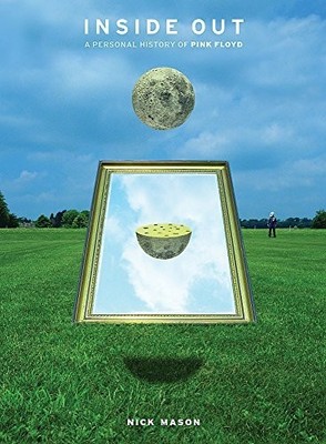 Inside Out: A Personal History of Pink Floyd by Mason, Nick 0297843877