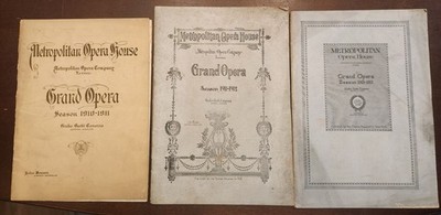 Metropolitan Opera Company Grand Opera Season 1910-11, 1911-12, 1912-13 Program
