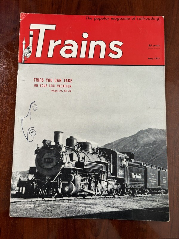 Trains: The Popular Magazine of Railroading - May 1951 (Volume 11 No.7)