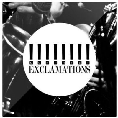 The Morph-Tet - Exclamations [New CD]