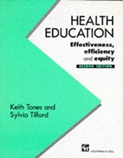 Health Education : Effectiveness, Efficiency and Equity Paperback
