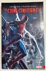 AMAZING SPIDER-MAN: THE CLONE CONSPIRACY By Slott, Dan Dan Slott