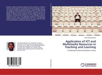 Application Of Ict And Multimedia Resources In Teaching And Learning Sani Murtal