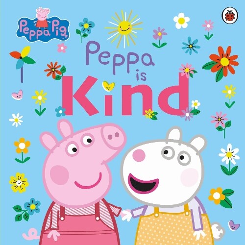 Peppa Pig: Peppa Is Kind (Tascabile) Peppa Pig