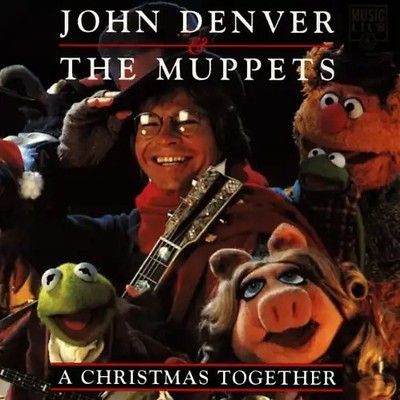John & Muppets,the Denver - A Christmas Together