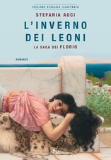 L'inverno dei Leoni. La saga dei Florio. Ediz. speciale - Auci Stefania