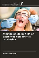 Muntaha Fawzi | AfectacióN De La Atm En Pacientes Con Artritis PsoriáSica | Buch