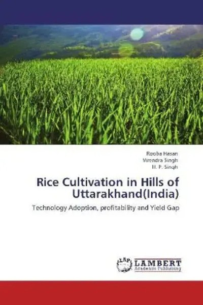 Rooba Hasan (U. A.) | Rice Cultivation In Hills Of Uttarakhand(India) | Buch-image