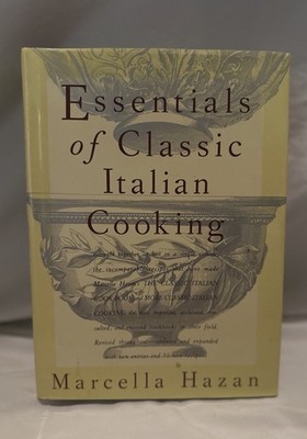 Essentials of Classic Italian Cooking : A Cookbook by Marcella Hazan ,hardcover