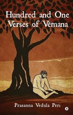 Hundred and One Verses of Vmana by Prasanna Vedula Peri Hardcover Book