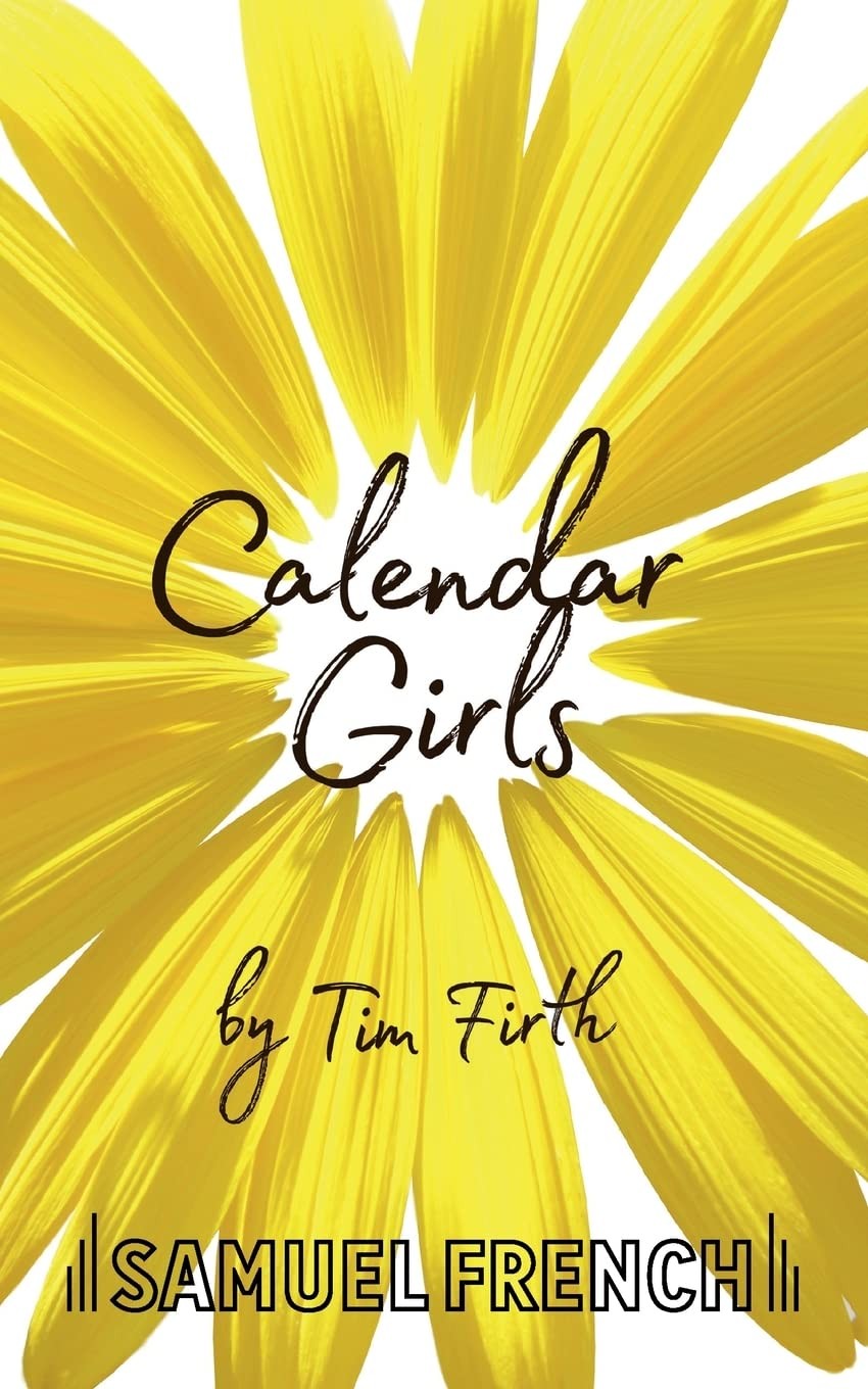 Calendar Girls by Tim Firth (PB 2010) - Image 5