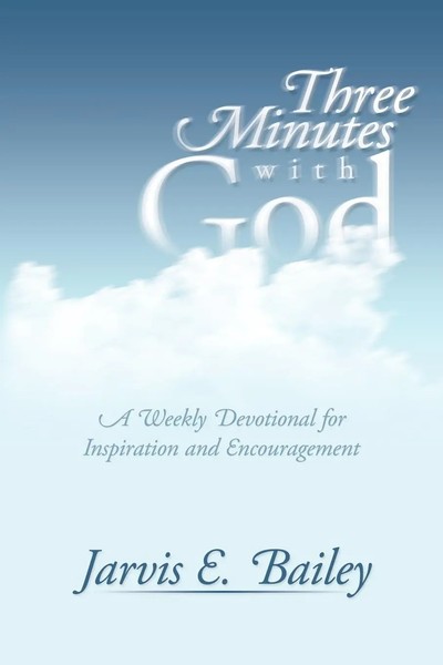 Jarvis E. Bailey | Three Minutes With God | Taschenbuch | Englisch (2008)-image