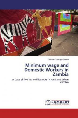Thumbnail - Minimum Wage And Domestic Workers In Zambia A Case Of Live-ins And