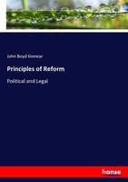John Boyd Kinnear | Principles Of Reform | Taschenbuch | Englisch (2017)