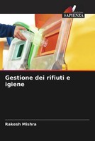 Rakesh Mishra | Gestione Dei Rifiuti E Igiene | Taschenbuch | Italienisch (2022)