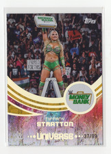 2025 WWE Topps Universe Tiffany Stratton Money In The Bank Gold Stone /99