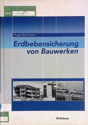 Erdbebensicherung von Bauwerken. Bachmann, Hugo: